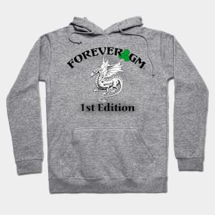 Forever GM - 1st edition Hoodie